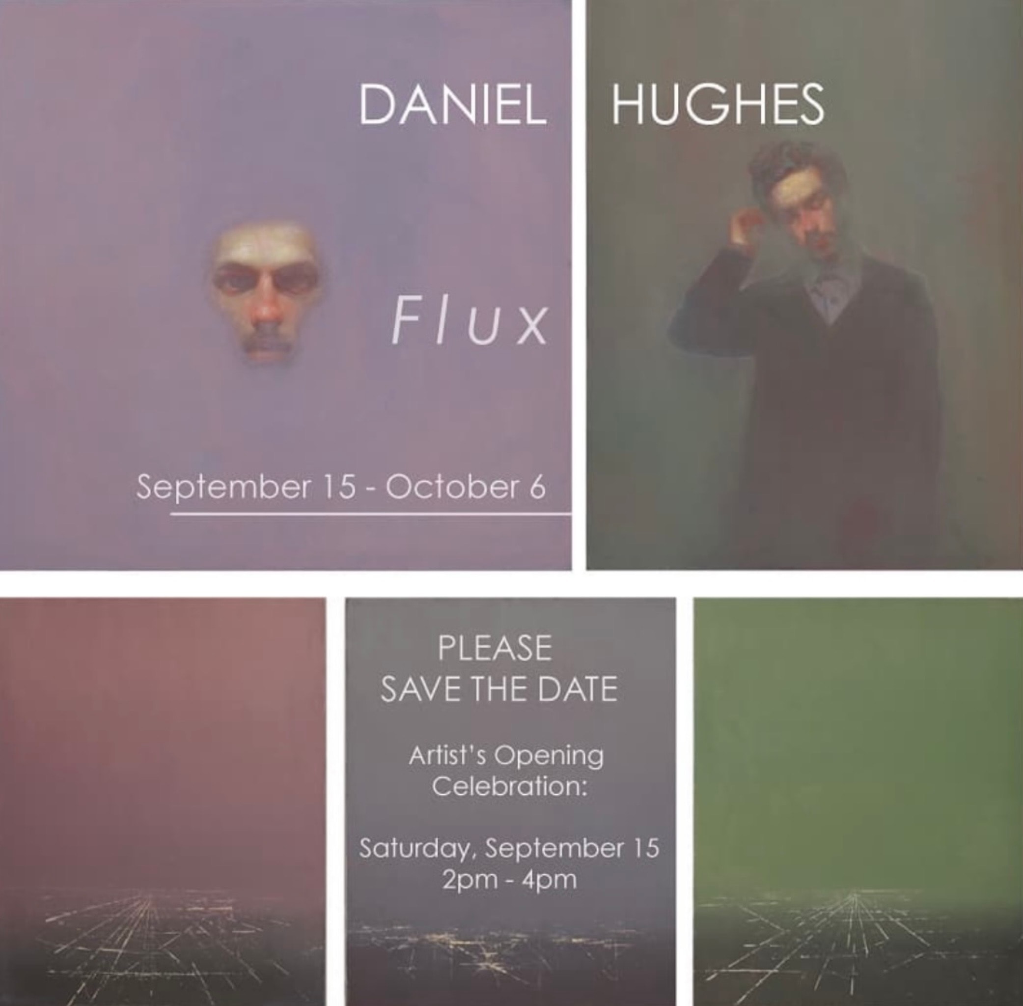 Daniel Hughes — Flux exhibition poster, September 15 – October 6